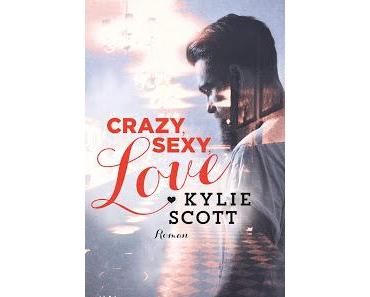 [Rezension] Dive Bar, Bd. 1: Crazy, Sexy, Love - Kylie Scott