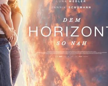 [Kinovorschau] „Dem Horizont so nah“, ab 10.10.2019 im Kino