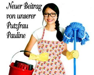 Neuer Beitrag von unserer Putzfrau Pauline; sie versteht den Rechtsstaat nicht…