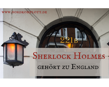 Sherlock Holmes gehört zu England