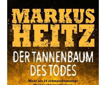 {Rezension} Der Tannenbaum des Todes von Markus Heitz