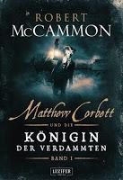 Rezension: Matthew Corbett und die Königin der Verdammten I