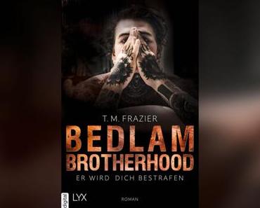 [Rezension] T. M. Frazier – Bedlam Brotherhood: Er wird dich bestrafen