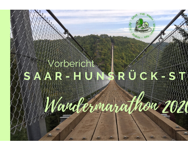 Vorbericht: Der 11. Saar-Hunsrück-Steig Wandermarathon 07.06.2020