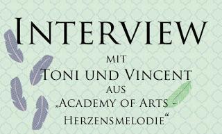 [Charakterinterview] Im Gespräch mit Toni und Vincent aus "Academy of Arts - Herzensmelodie"