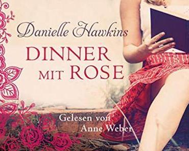 [Rezension] Danielle Hawkins „Dinner mit Rose“