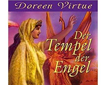 [Rezension] Doreen Virtue „Der Tempel der Engel“