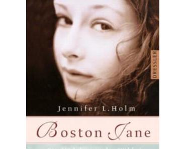 [Rezension] Jennifer l. Holm „Boston Jane Das Mädchen in der Wildnis“
