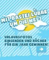 Bastei Lübbes grosses Gewinnspiel