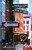 "Dash & Lily's Book of Dares" - Rachel Cohn & David Levithan