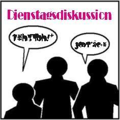 19. Dienstagsdiskussion