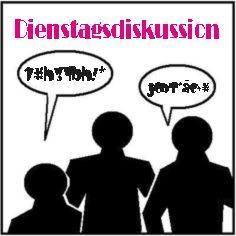 15. Dienstagsdiskussion