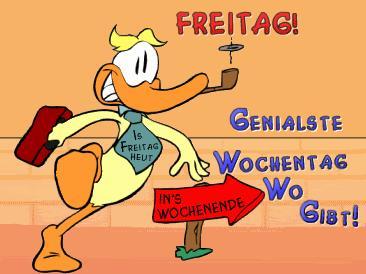 Freuuuuutag! :-)