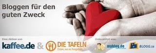 Ich blogge für einen guten Zweck...Du auch?