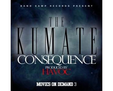 Consequence – The Kumate (Produced by Havoc)