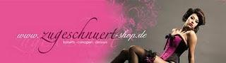 Weiblichkeit & Ästhetik treffen bei zugeschnürt-shop.de aufeinander