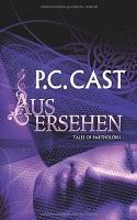 Rezension - P.C. Cast – Tales of Partholon I: Ausersehen
