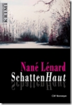 “SchattenHaut” Nané Lénard