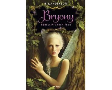 Ich lese – Bryony – Rebellin unter Feen von R. J. Anderson