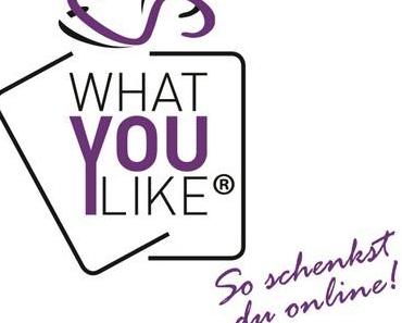 What you like - Schenken leicht gemacht
