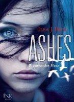 ✰ Ilsa J. Bick – Ashes. Brennendes Herz