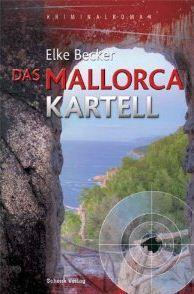 Rezension: Das Mallorca Kartell von Elke Becker