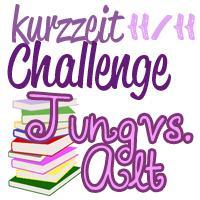 [Kurzzeit-Challenge 11/2011] Jung v.s Alt - ich bin dabei...