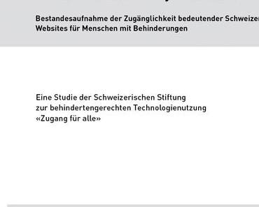 Schweizer Accessibility-Studie 2011 publiziert