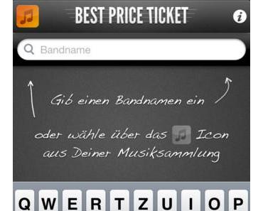 Best Price Ticket: Preisvergleich für Konzertkarten jetzt gratis für iPhone erhältlich