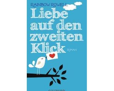 [Rezension] Liebe auf den zweiten Klick von Rainbow Rowell