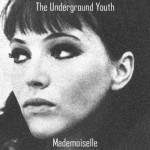 The Underground Youth – Wie man das Herz zum Stolpern bringt