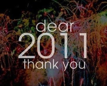 Jahresrückblick 2011 - Klappe, die 2. (und letzte)