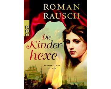 [Rezension] Die Kinderhexe von Roman Rausch