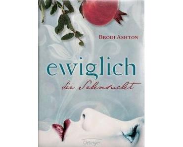 Rezension: Ewiglich die Sehnsucht von Brodi Ashton