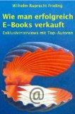 Wie man erfolgreich E-Books verkauft.