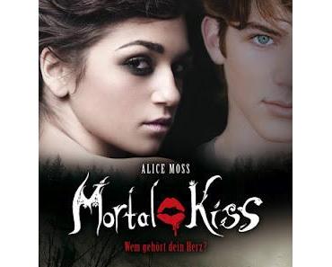 Rezension: Mortal Kiss-Wem gehört dein Herz ?