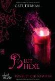 REZENSION // Das Buch der Schatten 03. Bluthexe - Cate Tiernan