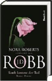 [Rezi] J.D. Robb – In Death 26: Sanft kommt der Tod