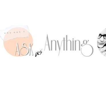 Ask anything :)