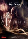 REZENSION // Tigerlilie von Ivy Paul