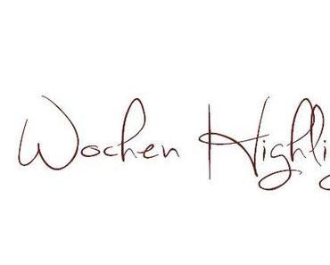 Wochen-Highlights KW 14