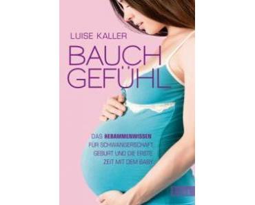 Ich lese – Bauchgefühl von Luise Kaller