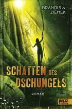 °.: Leseeindruck - Brandis, Ziemek: Schatten des Dschungels :.°