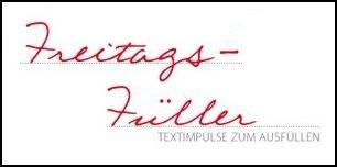 Freitags-Füller #162