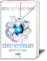 [Rezension] Sternenfeuer 1: Gefährliche Lügen von Amy Kathleen Ryan