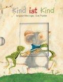 KINDERBUCH-REZENSION // Kind ist Kind - Brigitte Weninger