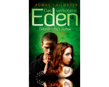 Das verbotene Eden. David und Juna - Thomas Thiemeyer