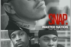 Wasted Nation – Snap