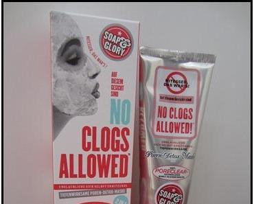 [Review] Soap & Glory “No Clogs Allowed” Tiefenwirksame Poren-Detox-Maske