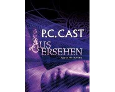 Ich lese – Tales of Partholon 1: Ausersehen von P. C. Cast